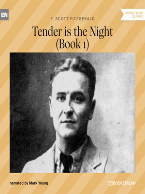cover image of Tender is the Night--Book 1 (Unabridged)